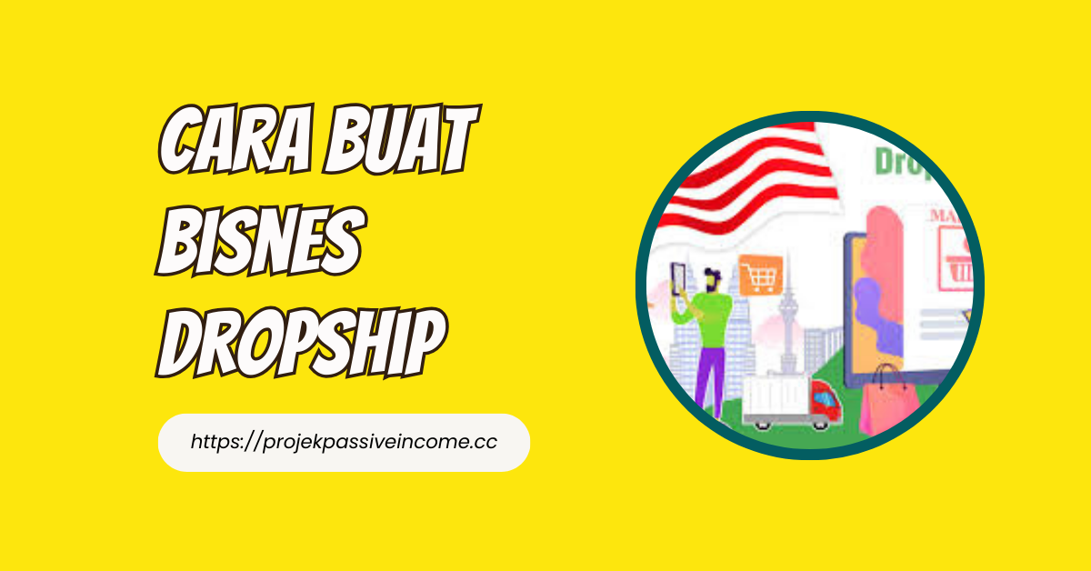 cara buat bisnes dropship