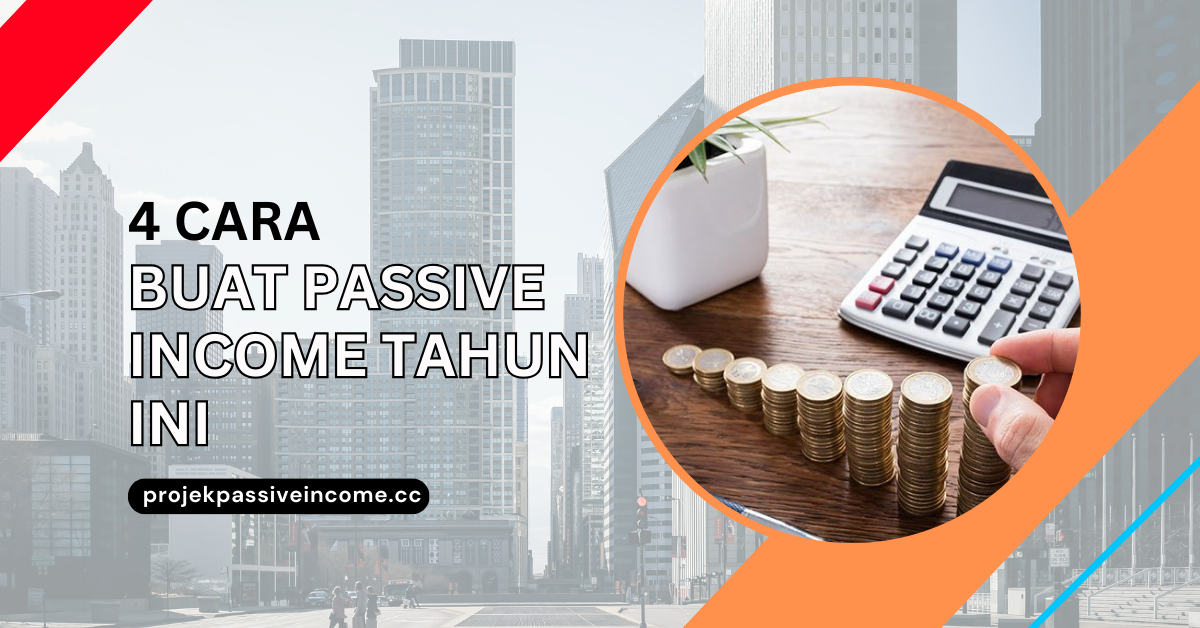 cara buat passive income i